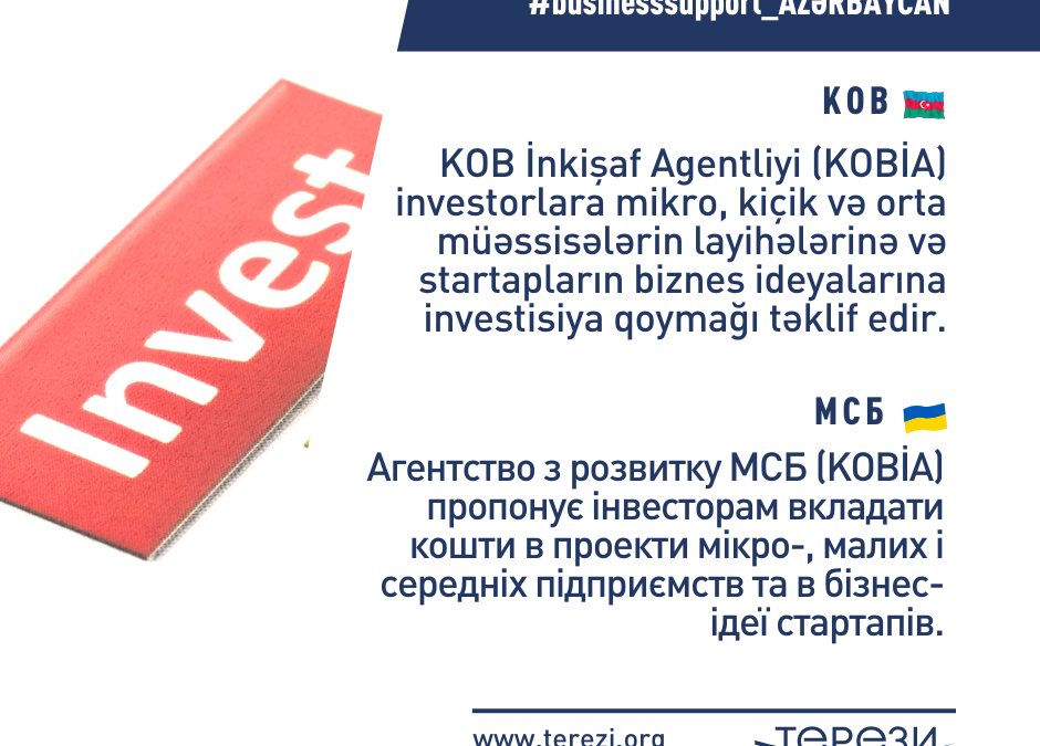 KOBİA ЗАЛУЧАЄ ІНВЕСТОРІВ В ПРОЄКТИ МСБ